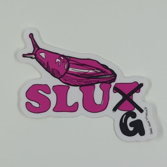 Slut/Slug Sticker