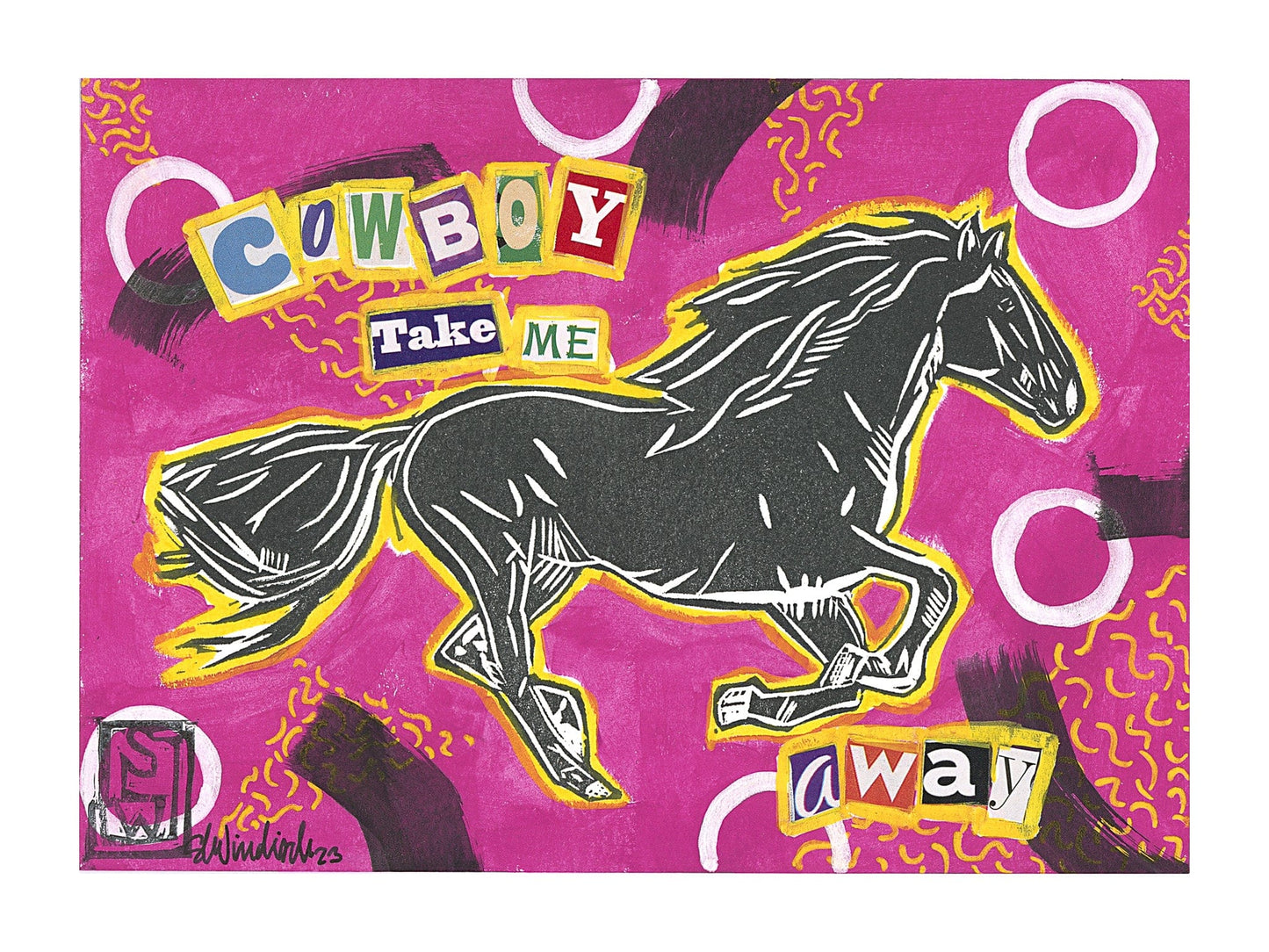 Sarah Louise Windisch | Printmaker Original Artwork Cowboy Take Me Away - Hot Pink Original Artwork - Home on the Range Series