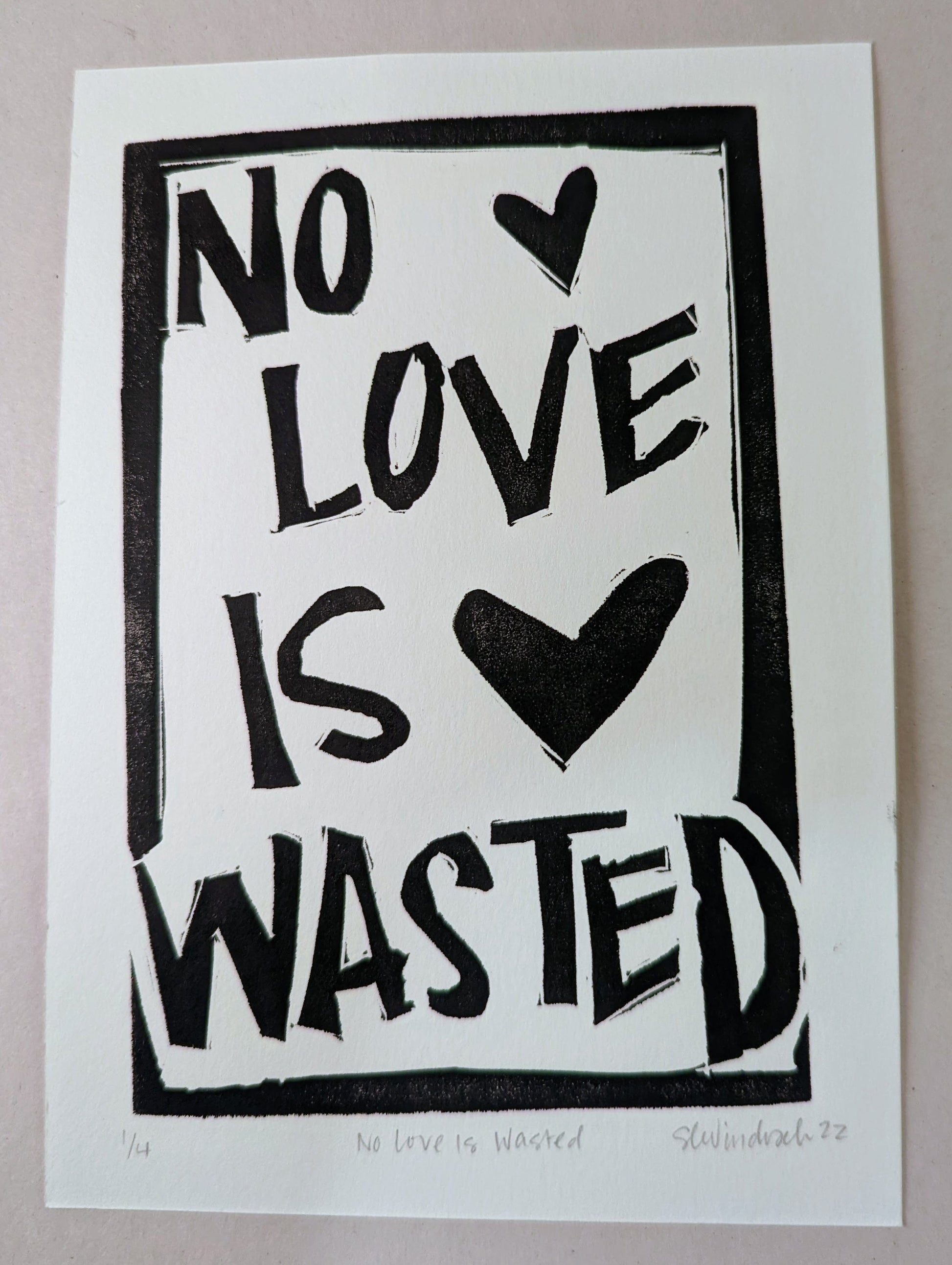 Original Artwork - No Love Is Wasted Limited Edition Monochrome