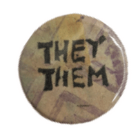 Sarah Louise Windisch | Printmaker Button Buttons - Pronoun Pins